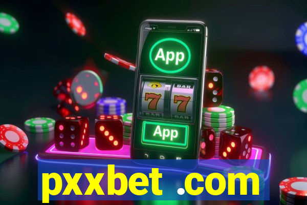 pxxbet .com